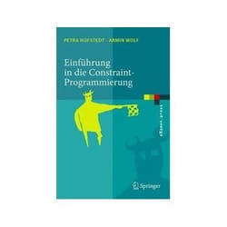 ISBN Einfuhrung in Die Constraint-Programmierung: Grundlagen, Methoden, Sprachen, Anwendungen livre Informatique et Internet
