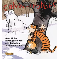 Carlsen Calvin und Hobbes 7: Angriff der durchgeknallten mörderischen Schneemutanten, Allemand, Livre broché, 128 pages