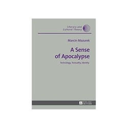 ISBN Sense of Apocalypse: Technology, Textuality, Identity livre Art & design Anglais Couverture rigide