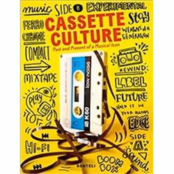 ISBN Cassette Cultures : The Past and Present of a Musical Icon, Musique, Anglais, 160 pages