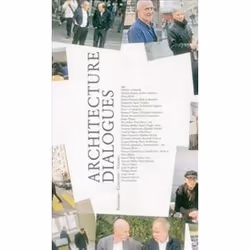 ISBN Architecture Dialogues : Positions - Concepts - Visions, Anglais, Couverture rigide, 620 pages