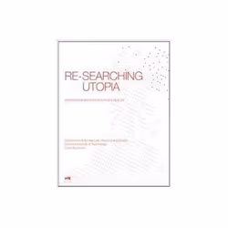 ISBN Re-searching Utopia: When Imagination Challenges Reality, Education, Anglais, 248 pages
