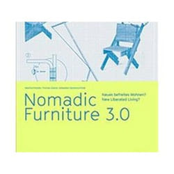 ISBN Nomadic Furniture 3.0 : New Liberated Living livre Art & design Anglais Couverture rigide
