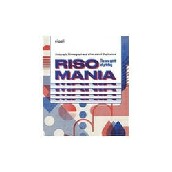 ISBN Risomania: The New Spirit of Printing livre Art & design Anglais Couverture rigide