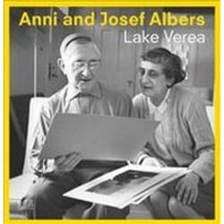 ISBN Anni and Josef Albers : By Lake Verea livre Art & design Anglais