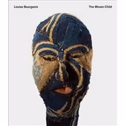 ISBN Louise Bourgeois : The Woven Child, Art & design, Anglais, Livre broché, 192 pages