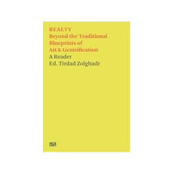 ISBN Realty: Beyond the Traditional Blueprints of Art & Gentrification: A Reader livre Art & design Anglais