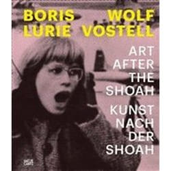 ISBN Boris Lurie and Wolf Vostell : Art After the Shoah livre Art & design Anglais