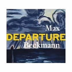 ISBN Max Beckmann : Departure, Art & design, Anglais, Couverture rigide, 356 pages