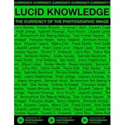 ISBN Lucid Knowledge : The Currency of the Photographic Image, Photographie, Anglais, Livre broché, 280 pages