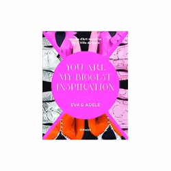 ISBN Eva & Adele: You Are My Biggest Inspiration, Art & design, Anglais, Couverture rigide, 168 pages