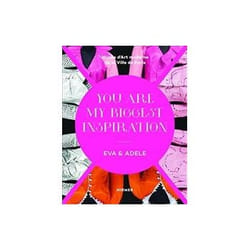 ISBN Eva & Adele: You Are My Biggest Inspiration livre Art & design Anglais Couverture rigide