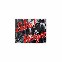 ISBN Extra! Weegee, Photographie, Anglais, Couverture rigide, 320 pages
