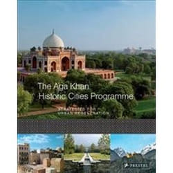 Building on the past the aga khan historic cities programme