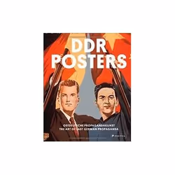 ISBN DDR Posters: The Art of German Propaganda, Art & design, Anglais, Couverture rigide, 160 pages