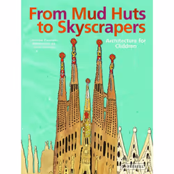 ISBN From Mud Huts to Skyscrapers, Anglais, Couverture rigide, 64 pages