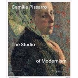 ISBN Camille Pissarro : The Studio of Modernism, Art &amp; design, Anglais, Couverture rigide, 317 pages