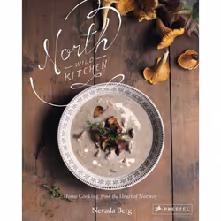 ZNAK North Wild Kitchen: Cooking from the Heart of Norway, Polonais, Couverture rigide, 224 pages