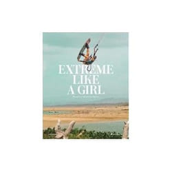 ISBN Extreme Like a Girl livre Photographie Anglais Couverture rigide