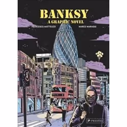 ISBN Banksy : A Graphic Novel, Roman, Anglais, Couverture rigide, 128 pages
