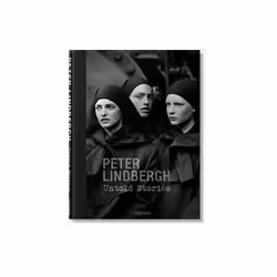 ISBN Peter Lindbergh: Untold Stories, Photographie, Anglais, 320 pages