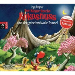 Der kleine Drache Kokosnuss 21 und der geheimnisvolle Tempel Ingo Siegner