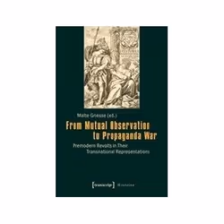 ISBN From Mutual Observation to Propaganda War: Premodern Revolts in Their Transnational Representations, politique, Anglais, ...