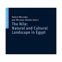 ISBN Nile : Natural and Cultural Landscape in Egypt, histoire, Anglais, Livre broché, 380 pages