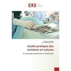 Guide pratique des incisions et sutures