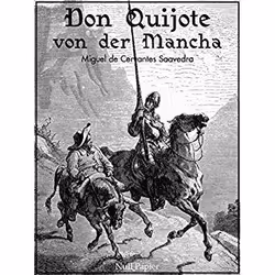Anaconda Verlag DON QUIJOTE ALEMAN): DER SINNREICHE JUNKER DON QUIJOTE VON DER MANCHA, Allemand, Couverture rigide, 1275 page ...