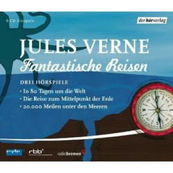 Fantastische Reisen. Drei Hörspiele