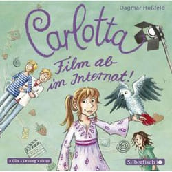 Carlotta 03. Film ab im Internat! Dagmar Hoßfeld