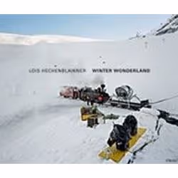 ISBN Lois Hechenblaikner : Winter Wonderland, Photographie, Anglais, Couverture rigide
