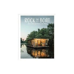 ISBN Rock the Boat: Boats, Cabins and Homes on the Water livre Education Anglais Couverture rigide