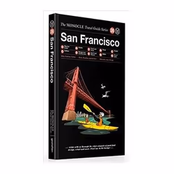 ISBN San Francisco: The Monocle Travel Guide Series, Voyage, Anglais, Couverture rigide, 148 pages