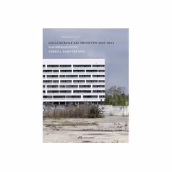 ISBN Galli Rudolf Architects 1998-2013: Urban Frames, Education, Anglais, Couverture rigide, 168 pages