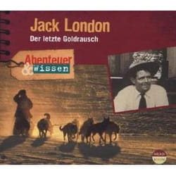Abenteuer & Wissen. Jack London