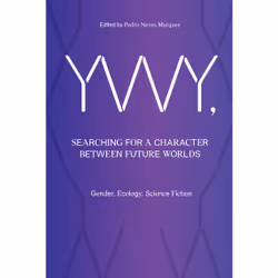 ISBN YWY, Searching for a Character between Future Worlds, Anglais, Livre broché, 240 pages