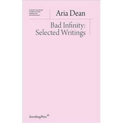 ISBN Bad Infinity : Selected Writings livre Art & design Anglais