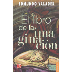 Fondo de Cultura Económica EL LIBRO DE LA IMAGINACION 2ª ED.) livre