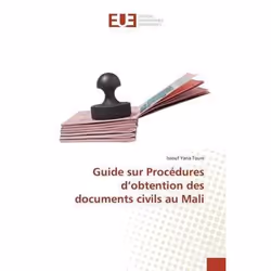 ISBN Guide sur Procédures d'obtention des documents civils au Mali, référence & langage, Français, Livre broché, 52 pages