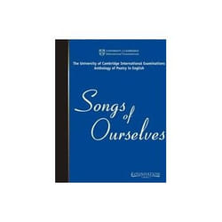 ISBN Songs of Ourselves: The University of Cambridge International Examinations Anthology of Poetry in En