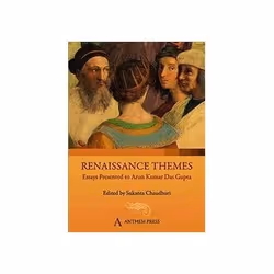 ISBN Renaissance Themes: Essays Presented to Arun Kumar Das Gupta (Anthem South Asian Studies), Art &amp; design, Anglais, Co ...