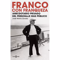 ISBN Franco con franqueza / Anecdotario privado del personaje mas publico, Couverture rigide, 448 pages
