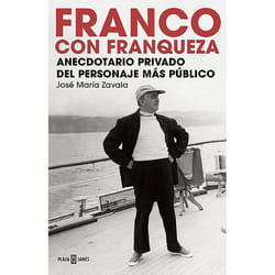 ISBN Franco con franqueza / Anecdotario privado del personaje mas publico livre Couverture rigide