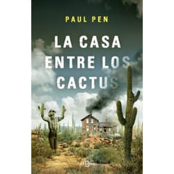 Penguin Random House La casa entre los cactus livre Thrillers Espagnol