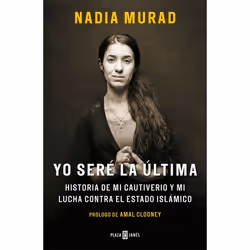 ISBN Yo seré la última:Historia de mi cautiverio y mi lucha contra el Estado Islámico / The Last Girl: My Story of Captivity, ...