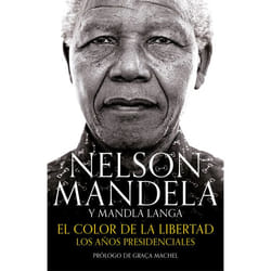 ISBN El color de la libertad: Los años presidenciales / Dare Not Linger: The Presidential Years livre Couverture rigide