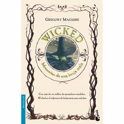 Planeta WICKED: MEMORIAS DE UNA BRUJA MALA, Espagnol, Livre broché, 576 pages