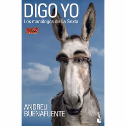 Planeta DIGO YO: LOS MONOLOGOS DE LA SEXTA, Espagnol, Livre broché, 192 pages